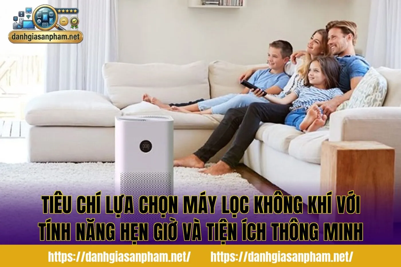 Tiêu chí lựa chọn máy lọc không khí với tính năng hẹn giờ và tiện ích thông minh
