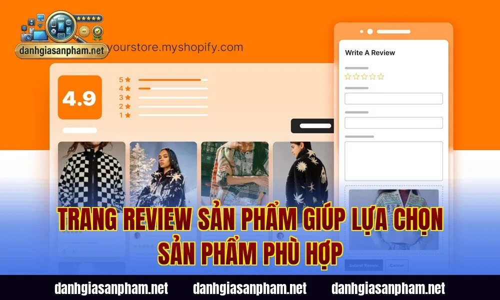 Trang review sản phẩm giúp lựa chọn sản phẩm phù hợp