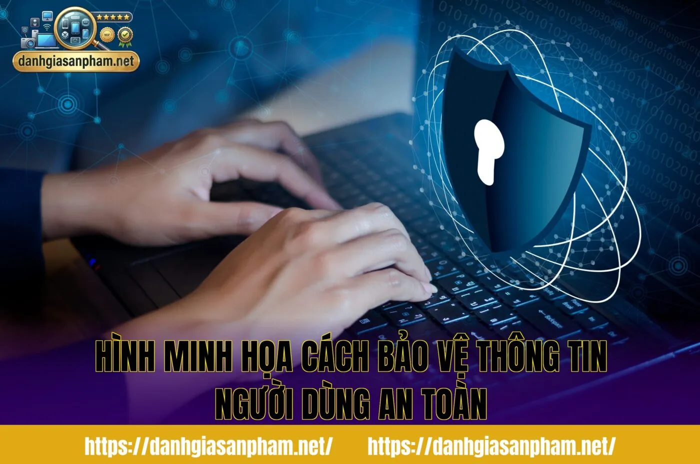 Hình minh họa cách bảo vệ thông tin người dùng an toàn