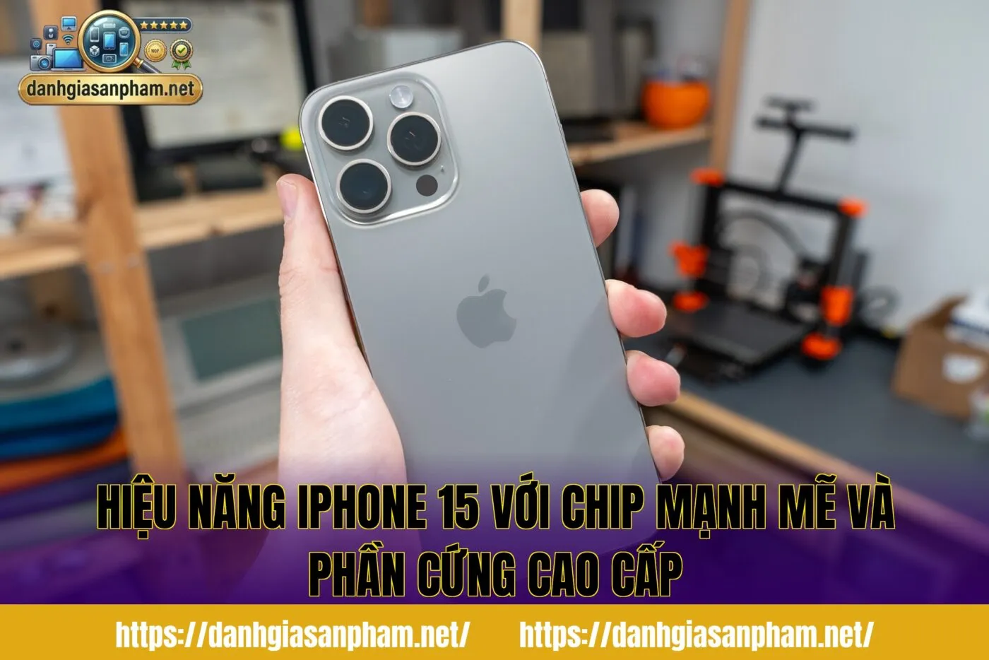 hiệu năng iPhone 15 với chip mạnh mẽ và phần cứng cao cấp
