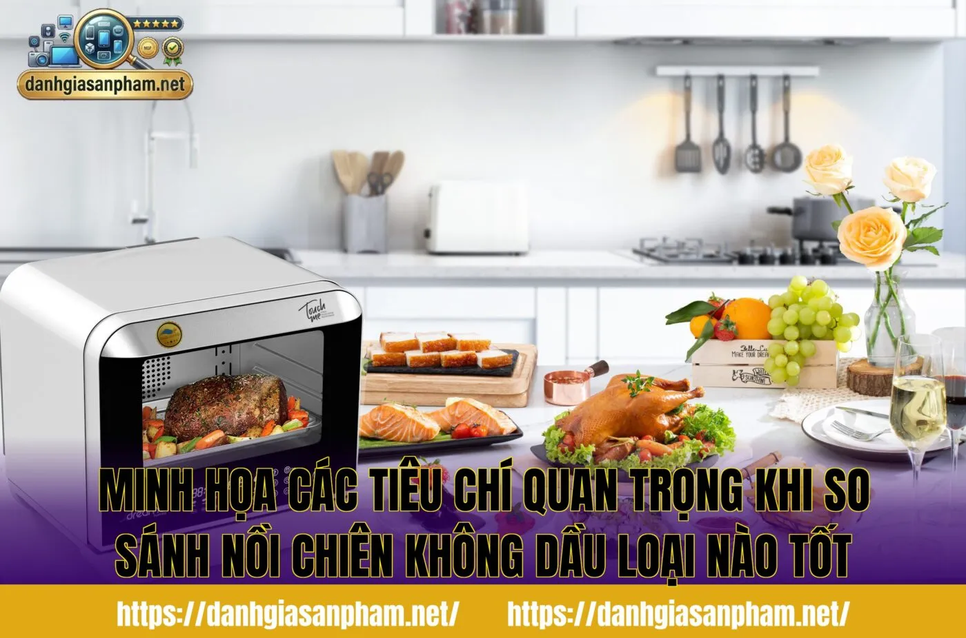 Minh họa các tiêu chí quan trọng khi so sánh nồi chiên không dầu loại nào tốt
