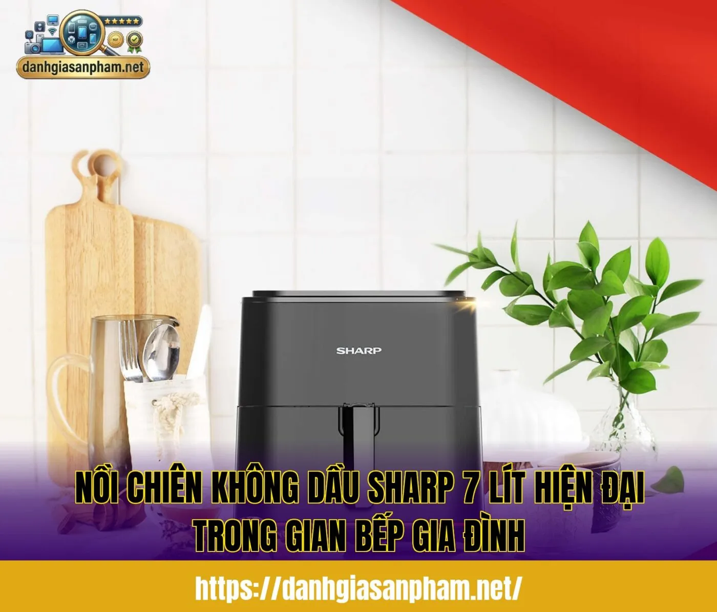 nồi chiên không dầu Sharp 7 lít hiện đại trong gian bếp gia đình
