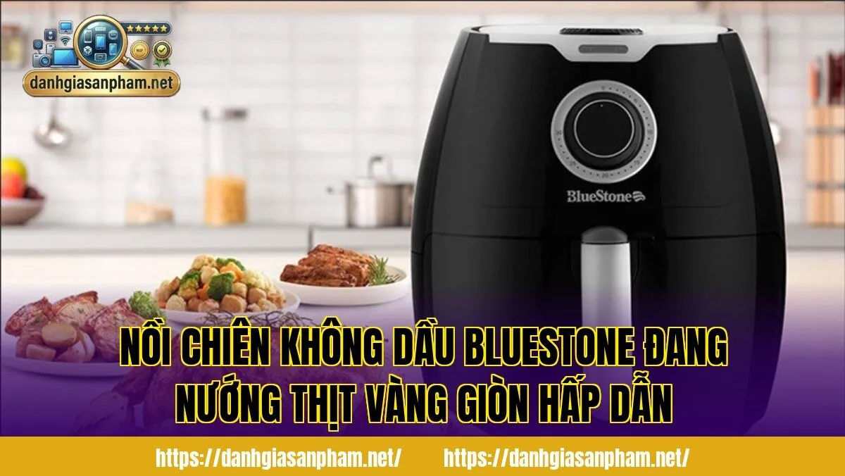 nồi chiên không dầu Bluestone đang nướng thịt vàng giòn hấp dẫn