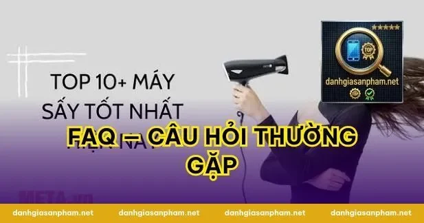 FAQ — Câu Hỏi Thường Gặp